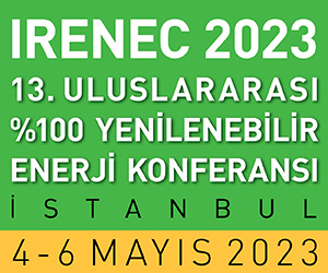 IRENEC 2023 | %100 Yenilenebilir Enerjiye Geçiş Konferansı